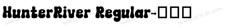 HunterRiver Regular字体转换